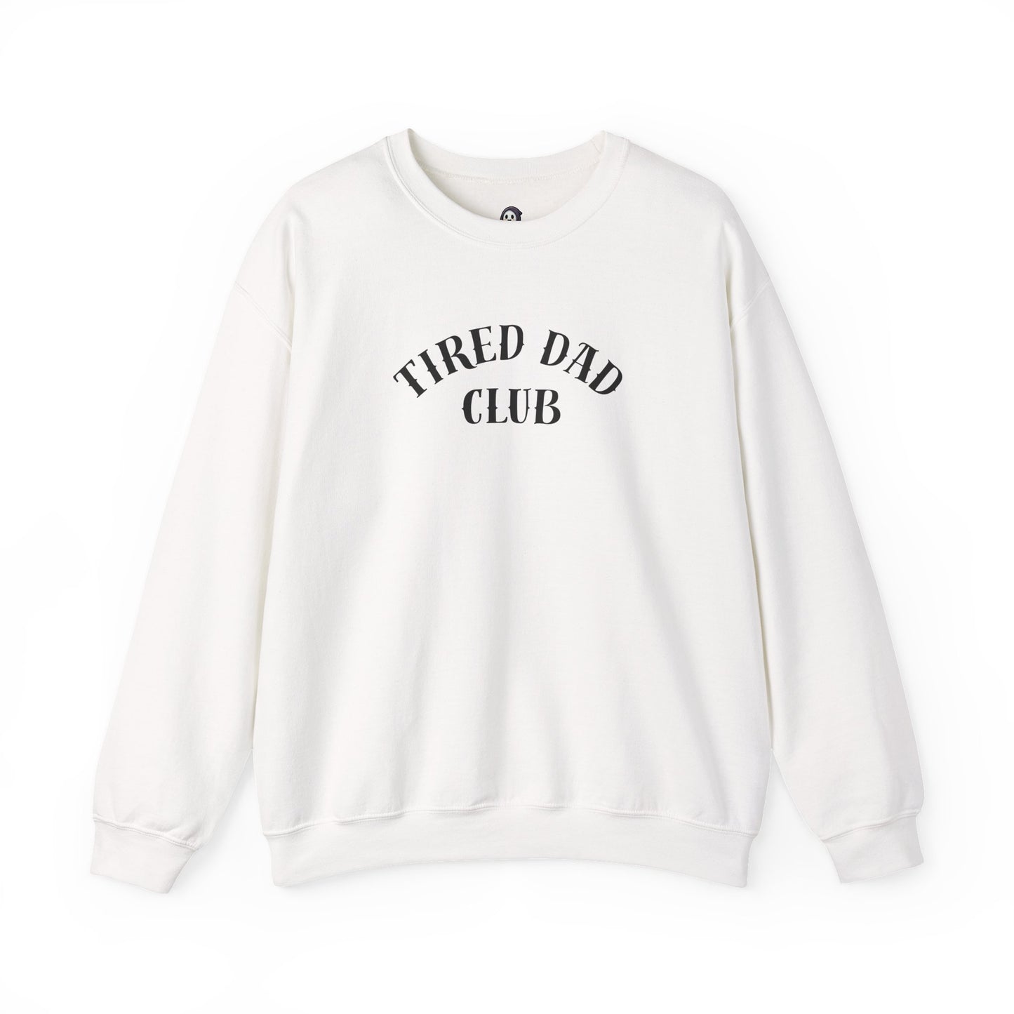 Tired Dad Club Sweatshirt | Funny Dad Gift | Gildan Heavyweight Crewneck