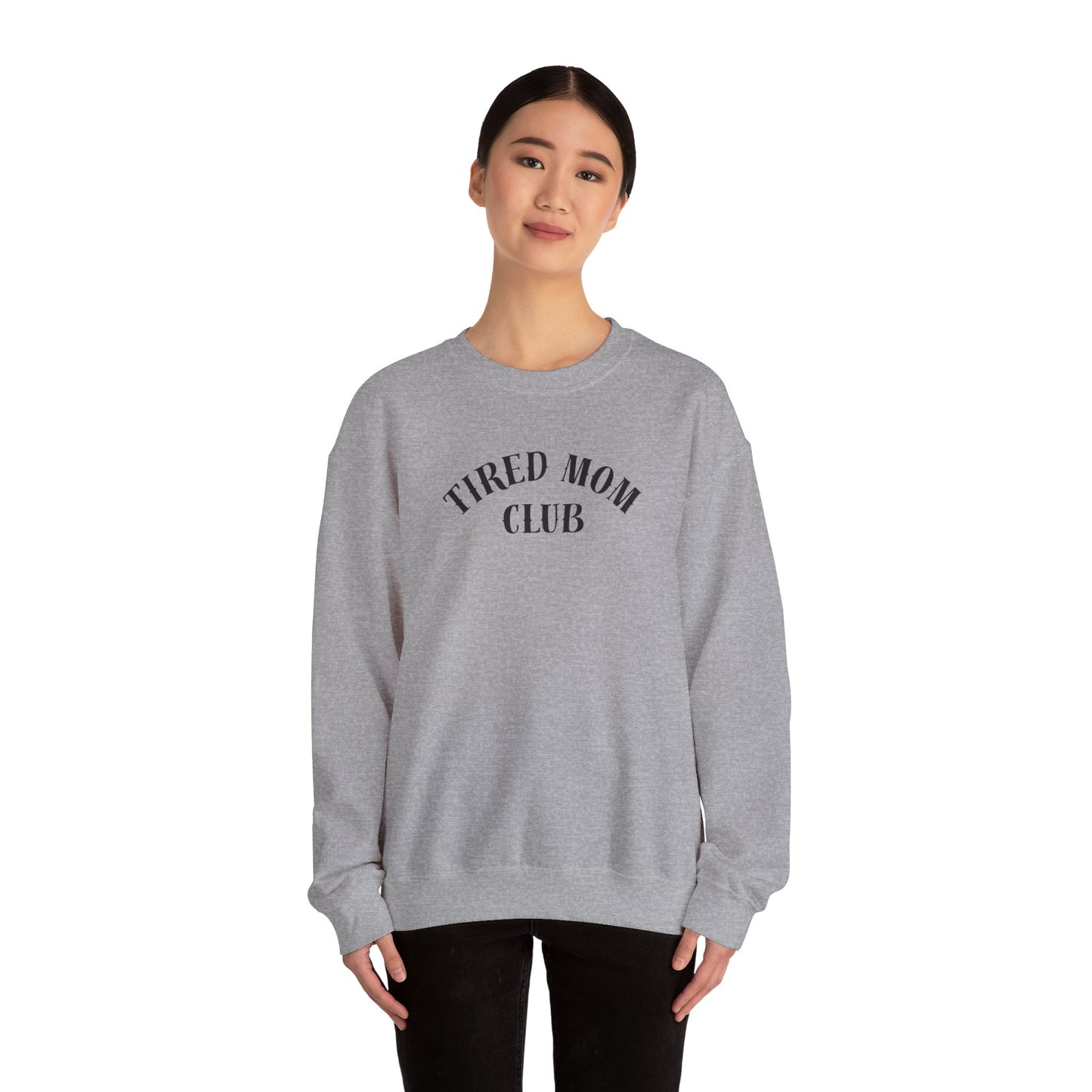 Tired Mom Club Sweatshirt | Funny Mom Gift | Gildan Heavyweight Crewneck