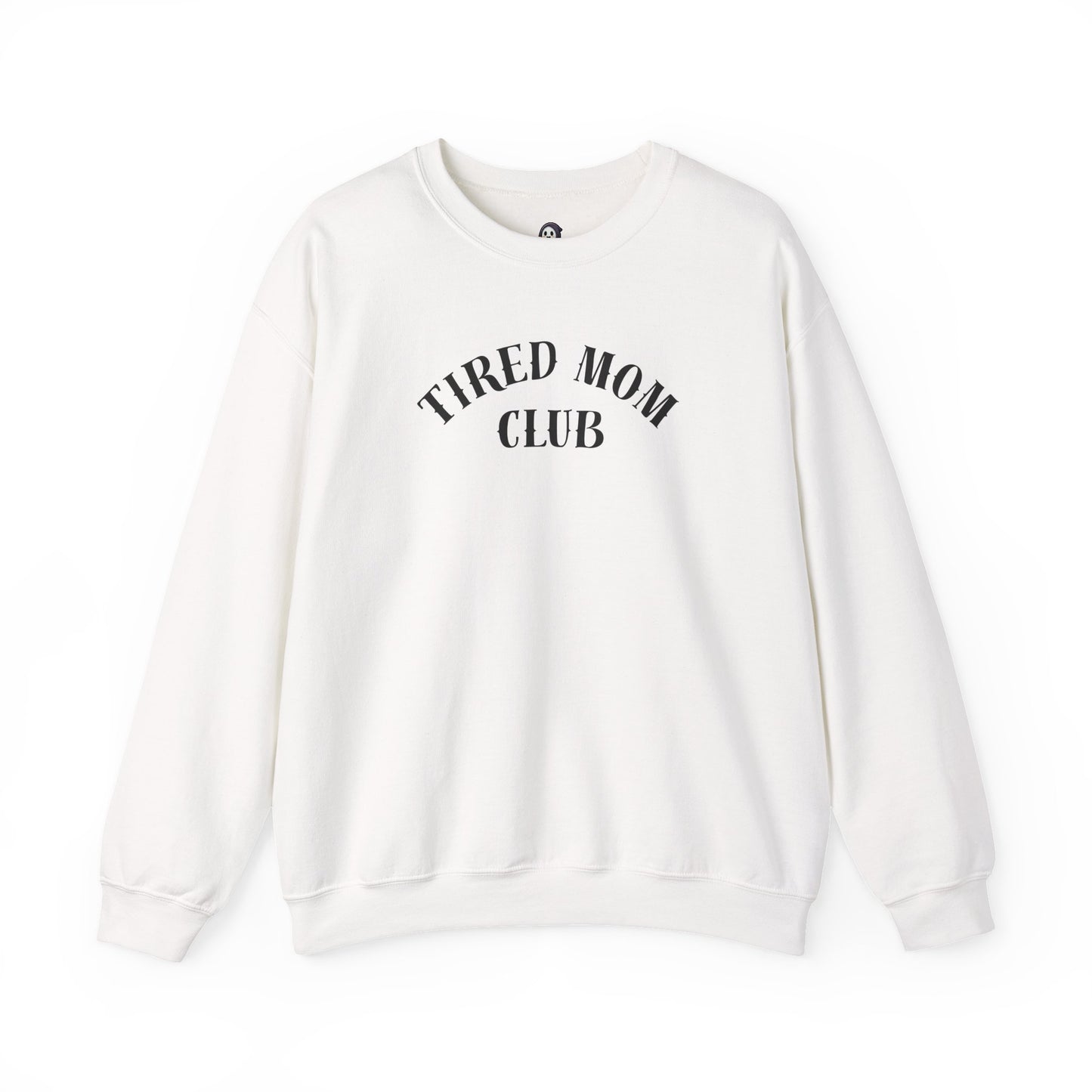Tired Mom Club Sweatshirt | Funny Mom Gift | Gildan Heavyweight Crewneck