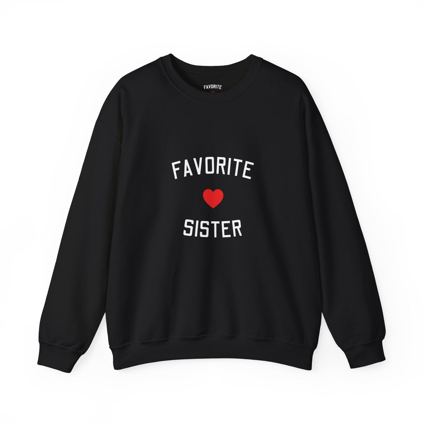 Adult — Favorite Sister Crewneck Sweatshirt — Heart Graphic