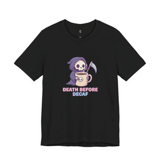Death Before Decaf T-Shirt | Funny Grim Reaper Coffee Graphic | Spooky Cute Black Tee