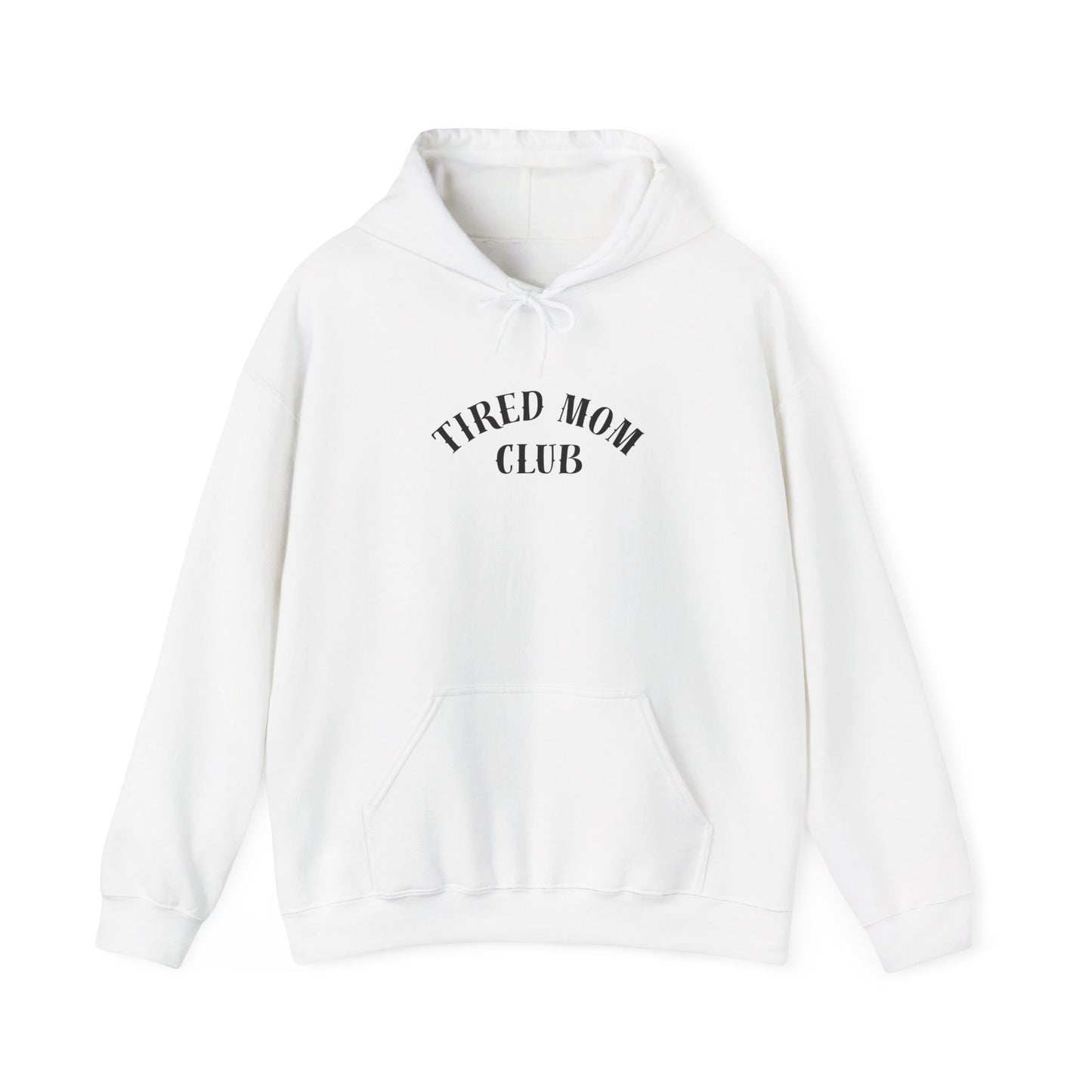 Tired Mom Club Hoodie — Cozy Pullover for Moms